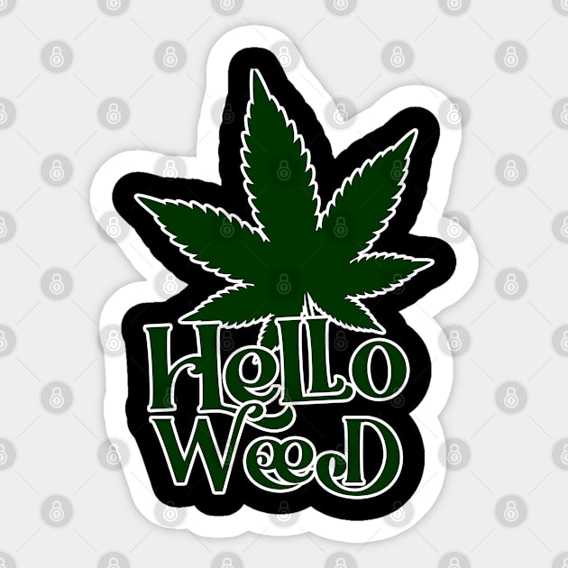 Hello Weed Sticker by imagifa